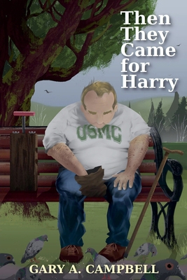 Then They Came for Harry            Book Cover