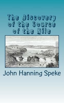 The Discovery of the Source of the Nile 1720362483 Book Cover