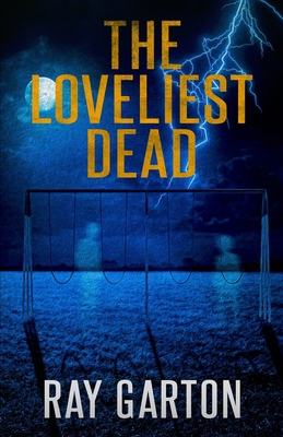 The Loveliest Dead 1637896077 Book Cover