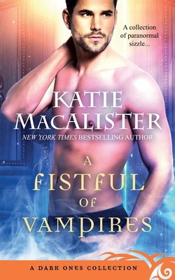 A Fistful of Vampires: A Dark Ones Collection 1952737117 Book Cover