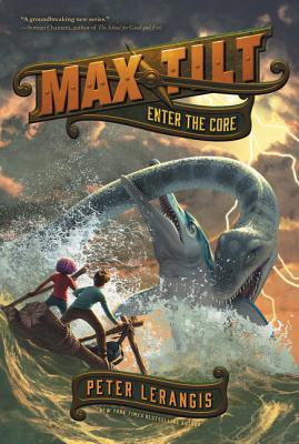 Max Tilt: Enter the Core 0062441078 Book Cover