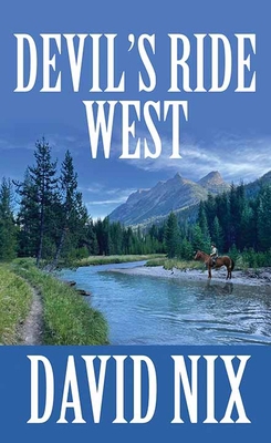 Devil's Ride West: Jake Paynter [Large Print] 1638084599 Book Cover