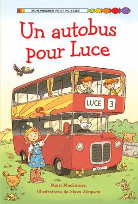 Un Autobus Pour Luce [French] 1443106909 Book Cover