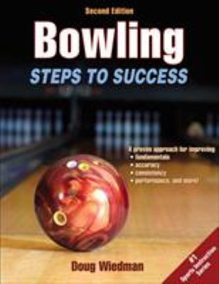 Bowling: Steps to Success 145049790X Book Cover