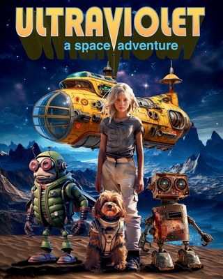 UltraViolet: A Space Adventure B0G7VBQXNS Book Cover