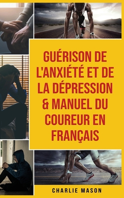 Gu?rison de l'anxi?t? et de la d?pression & Man... [French] 1801335206 Book Cover