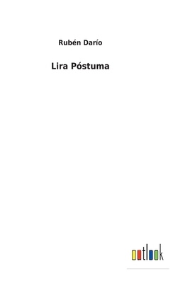 Lira Póstuma [Spanish] 3752498978 Book Cover