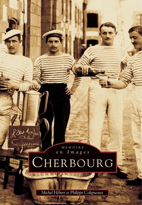 Cherbourg - Tome I [French] 2910444880 Book Cover
