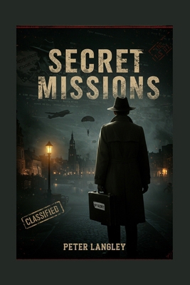 The Secret Missions of WWII: Convert Operations... B0FP5L6HTD Book Cover