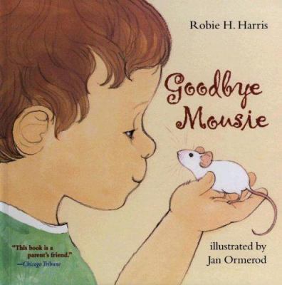 Goodbye Mousie 0606326790 Book Cover