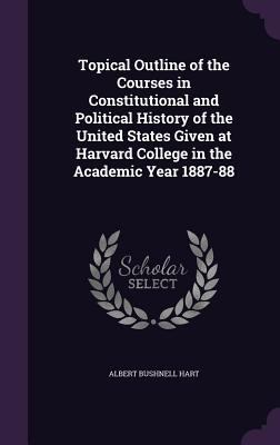 Topical Outline of the Courses in Constitutiona... 135720390X Book Cover