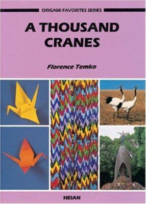 A Thousand Cranes (Origami Favorites Series) 0893468517 Book Cover