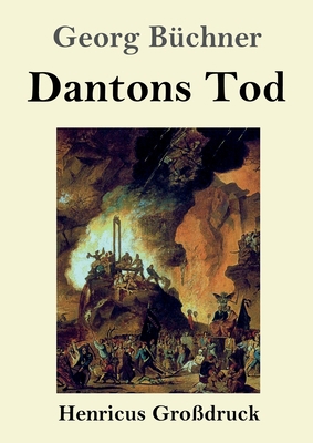Dantons Tod (Großdruck) [German] 384782970X Book Cover
