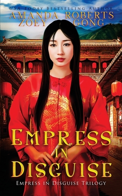 Empress in Disguise B08KH2K54F Book Cover