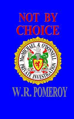 Not By Choice 150031031X Book Cover