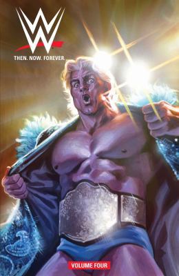 Wwe: Then Now Forever Vol. 4 168415474X Book Cover