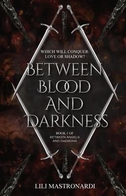 Between Blood And Darkness 1067516352 Book Cover
