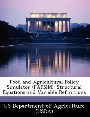 Food and Agricultural Policy Simulator (Fapsim)... 1249118689 Book Cover