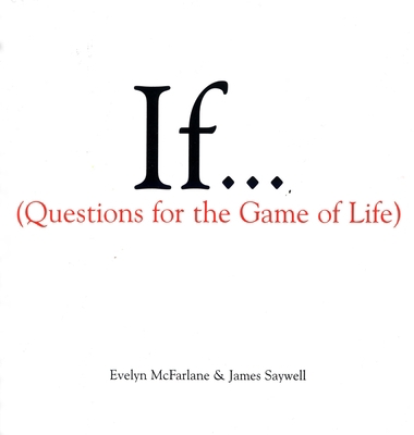 If..., Volume 1: (Questions for the Game of Life) B007CKJ7SC Book Cover