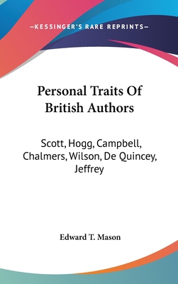 Personal Traits Of British Authors: Scott, Hogg... 0548327955 Book Cover