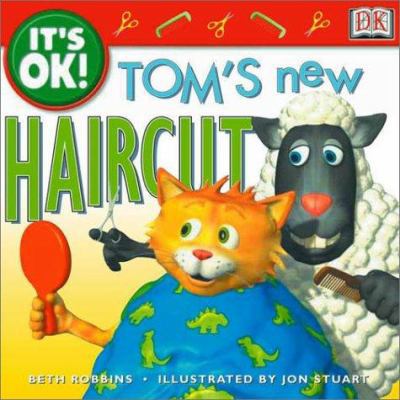 It's OK: Tom's New Haircut (It's OK!) 0789474247 Book Cover