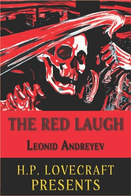H. P. Lovecraft Presents: Leonid Andreyev: The ... B088MXCF5H Book Cover