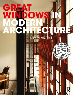 Great Windows in Modern Architecture 0367358158 Book Cover