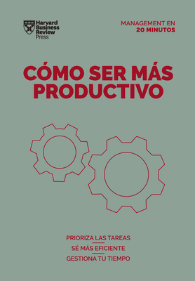Cómo Ser Más Productivo. Serie Management En 20... [Spanish] 8417963367 Book Cover