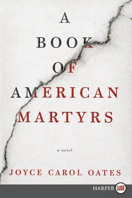 A Book of American Martyrs [Large Print] 0062644424 Book Cover