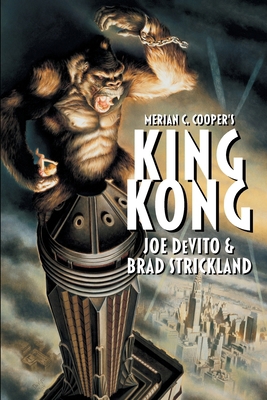 Merian C. Cooper's King Kong 1966434006 Book Cover