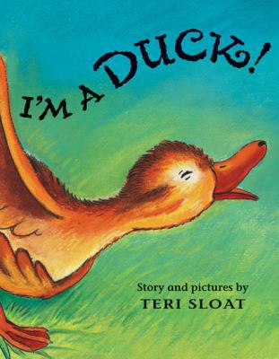 I'm a Duck! 0399242740 Book Cover