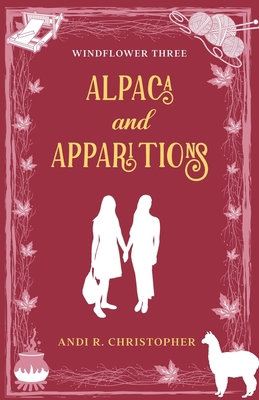 Alpaca and Apparitions 0473700271 Book Cover