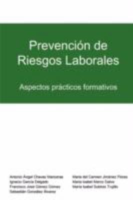 Prevencion de Riesgos Laborales: Aspectos Pract... [Spanish] 1847997767 Book Cover