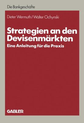 Strategien an Den Devisenmärkten: Eine Anleitun... [German] 3409141081 Book Cover