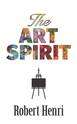 The Art Spirit 0486826732 Book Cover