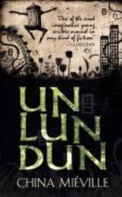 Un Lun Dun 0230016278 Book Cover