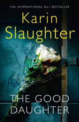 The Good Daughter: The Best Thriller You Will R... 000815077X Book Cover