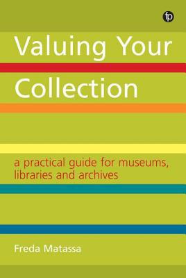 A Practical Guide for Museums, Libraries and Ar... 1783301880 Book Cover