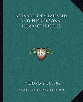 Bernard Of Clairvaux And His Personal Character... 1162904852 Book Cover