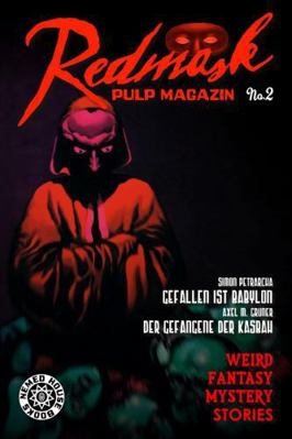 Redmask Pulp Magazin No. 2 [German] 1445711095 Book Cover