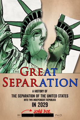 The Great Separation: A History of the Separati... 1944218084 Book Cover