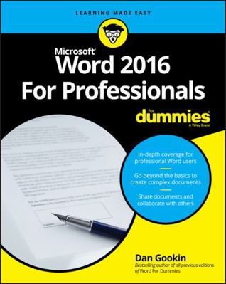 Word 2016 for Professionals for Dummies 1119286042 Book Cover