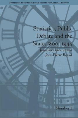 Statistics, Public Debate and the State, 1800-1... 1138661929 Book Cover