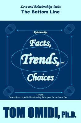 Relationship Facts, Trends, & Choices: The Bott... 1533031096 Book Cover