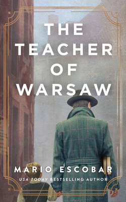 The Teacher of Warsaw 1713677016 Book Cover