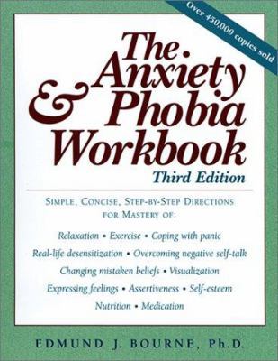 The Anxiety & Phobia Workbook 157224223X Book Cover