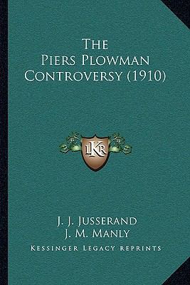 The Piers Plowman Controversy (1910) 116630065X Book Cover