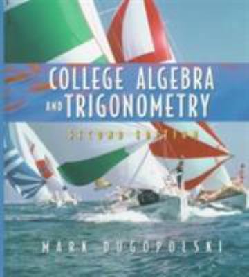 College Algebra and Trigonometry 0201347121 Book Cover