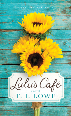 Lulu's Café: A Cozy Small-Town Romance Brimming... 1496439503 Book Cover