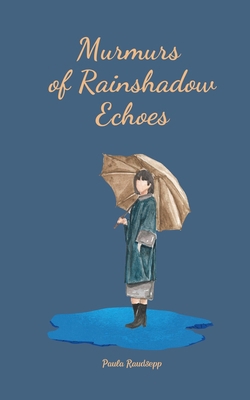 Murmurs of Rainshadow Echoes B0DR66G9JR Book Cover